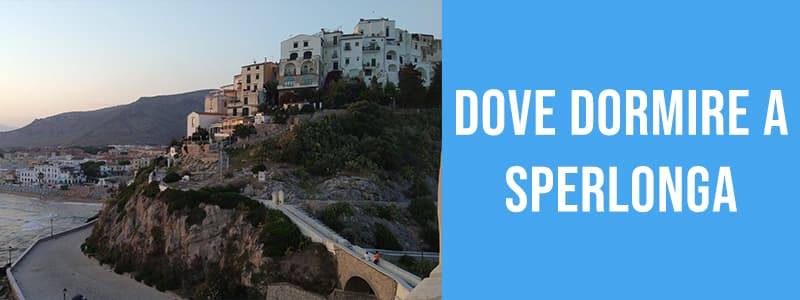 Dove dormire a Sperlonga: 3 strutture per tutti i prezzi